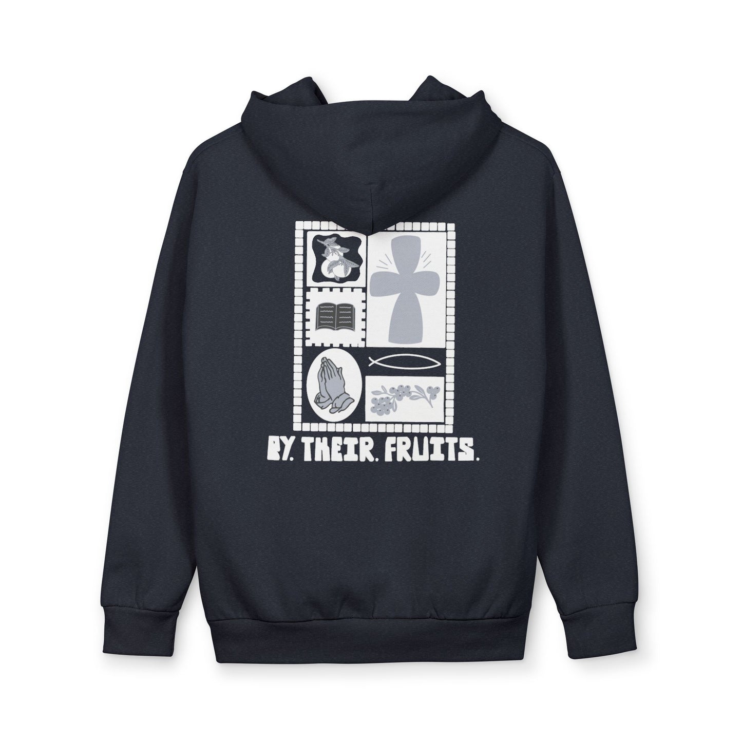 By Their Fruits Hoodie