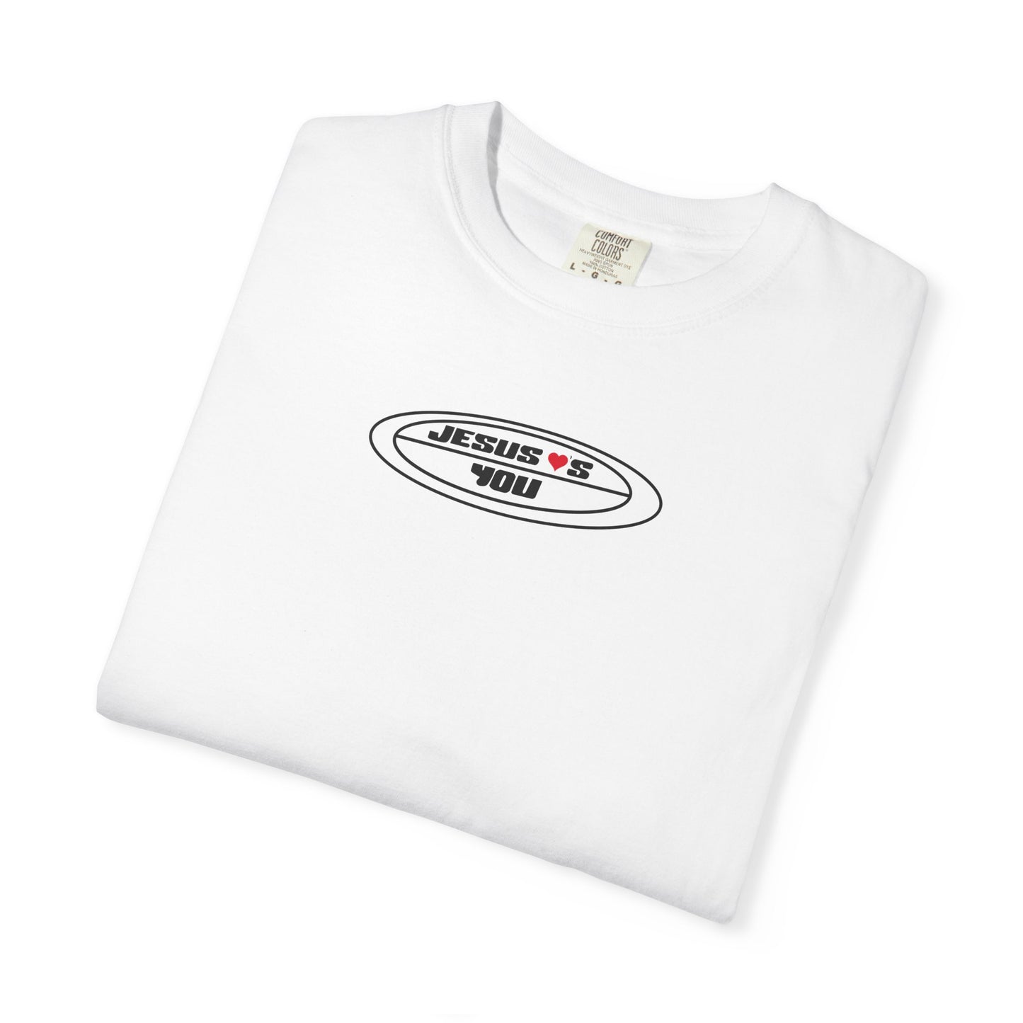 Jesus <3's You Tee